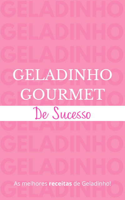 Imagem para P5 - E-book Geladinho Gourmet